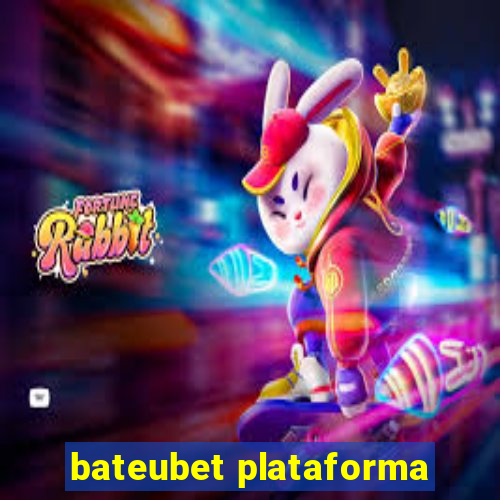 bateubet plataforma